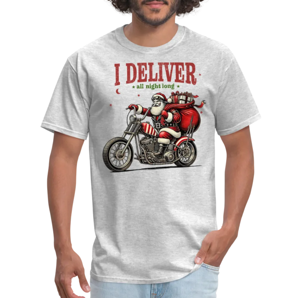 Biker Santa - I Deliver All Night Long (Naughty Christmas) T-Shirt