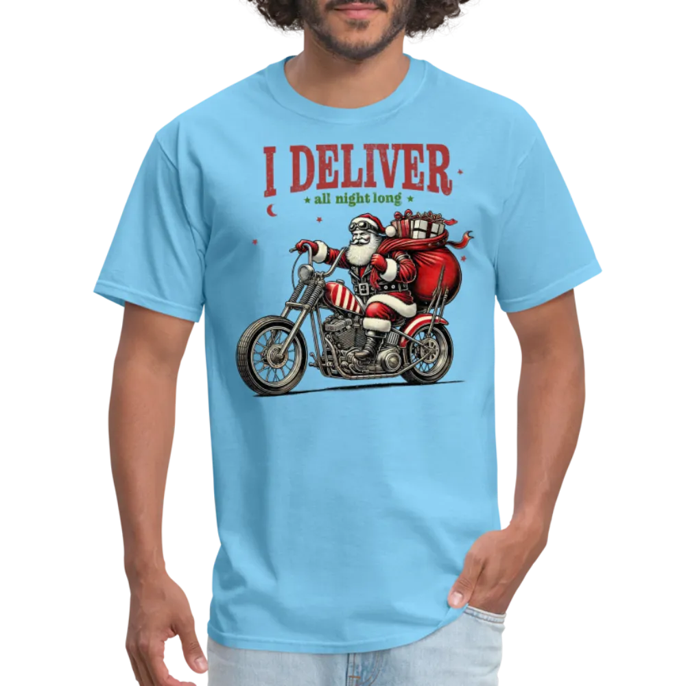 Biker Santa - I Deliver All Night Long (Naughty Christmas) T-Shirt