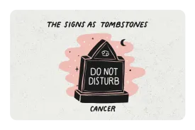 Cancer as a Tombstone