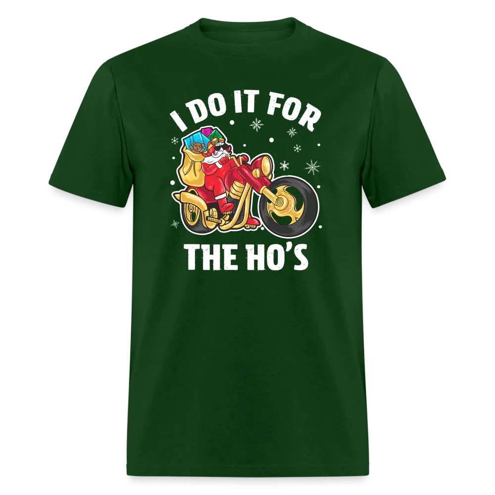 Christmas Biker Santa Riding Motorcycle I Do It For The Ho's T-Shirt