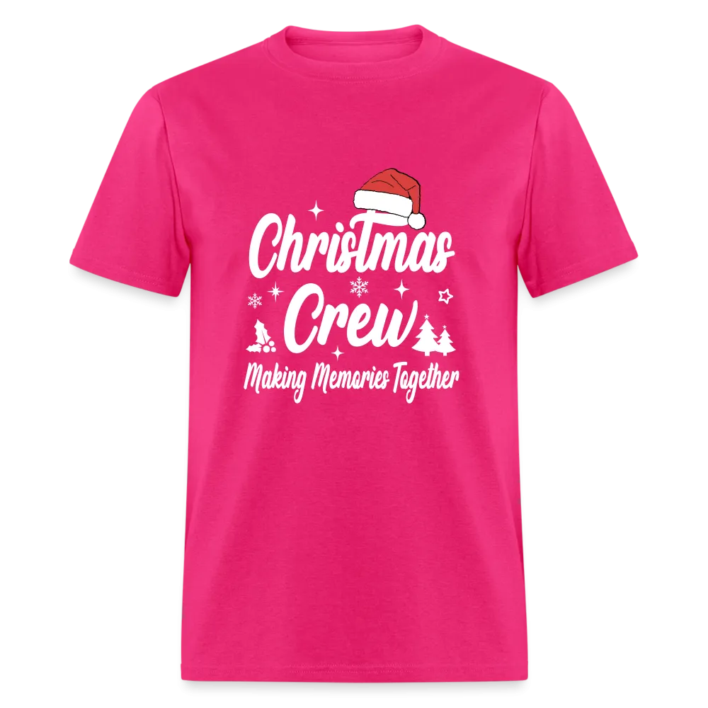 Christmas Crew T-Shirt (Making Memories Together)