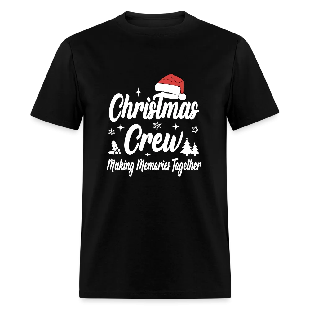 Christmas Crew T-Shirt (Making Memories Together)