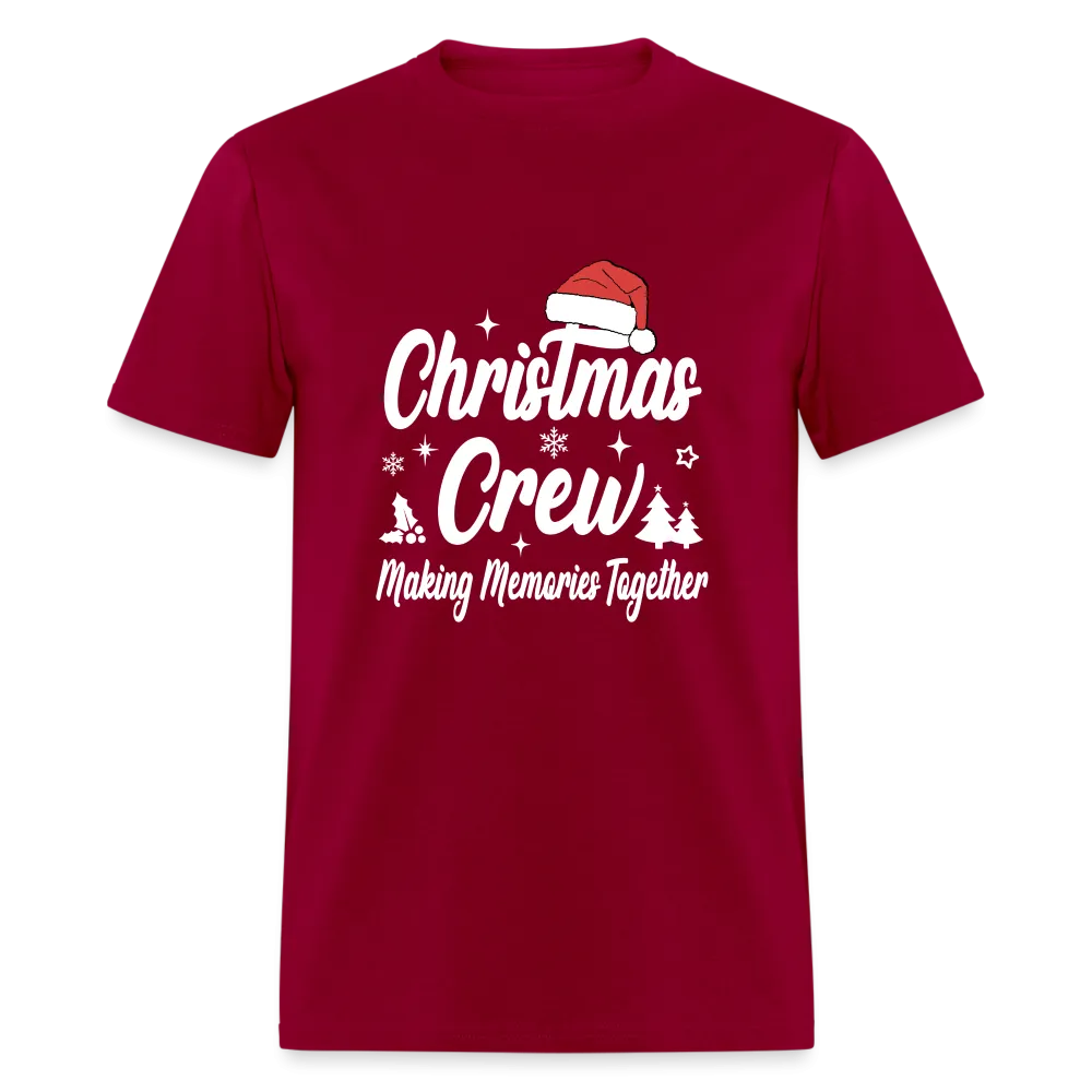 Christmas Crew T-Shirt (Making Memories Together)