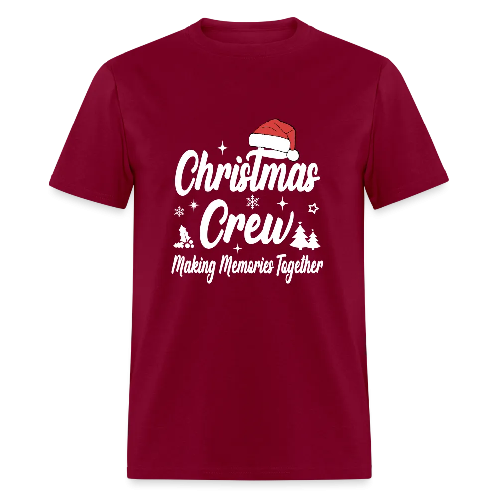 Christmas Crew T-Shirt (Making Memories Together)