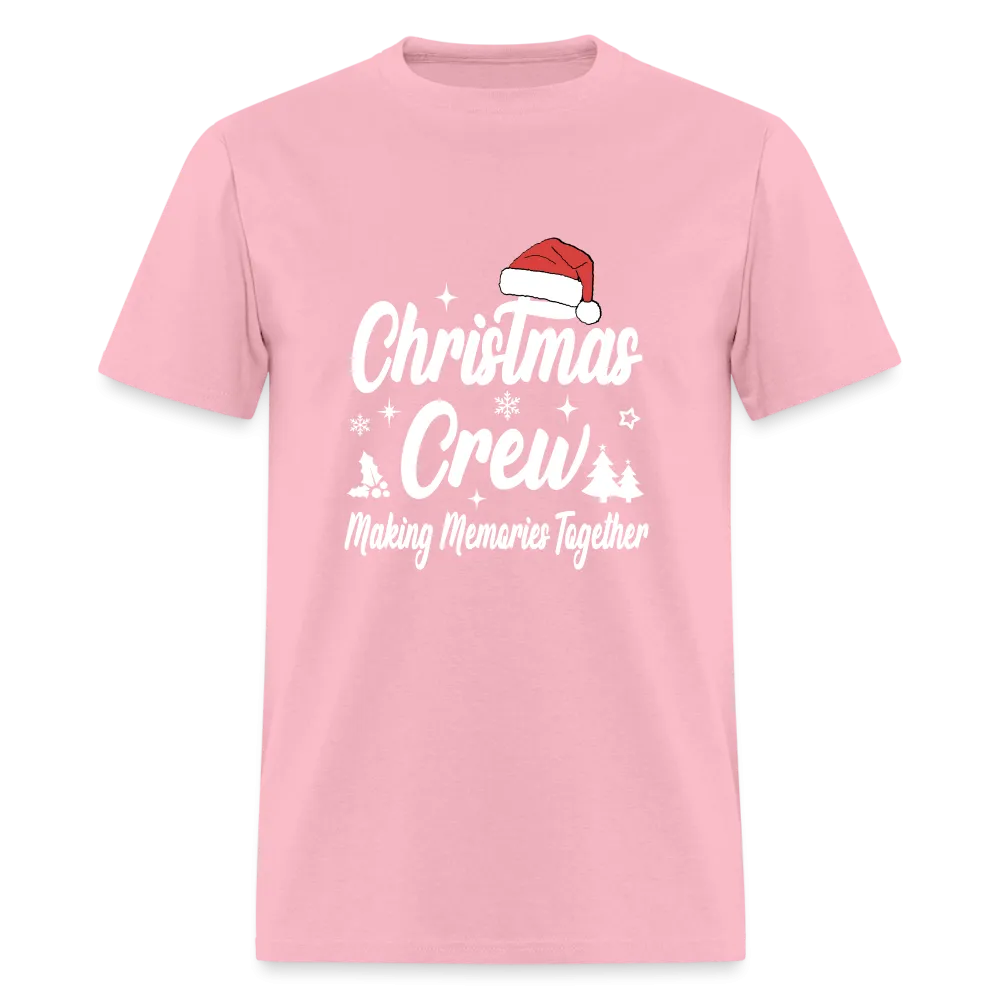 Christmas Crew T-Shirt (Making Memories Together)