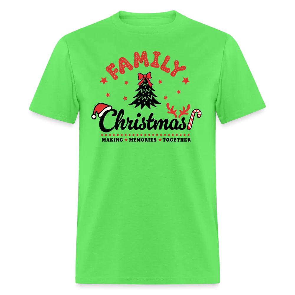 Family Christmas Making Memories Together T-Shirt