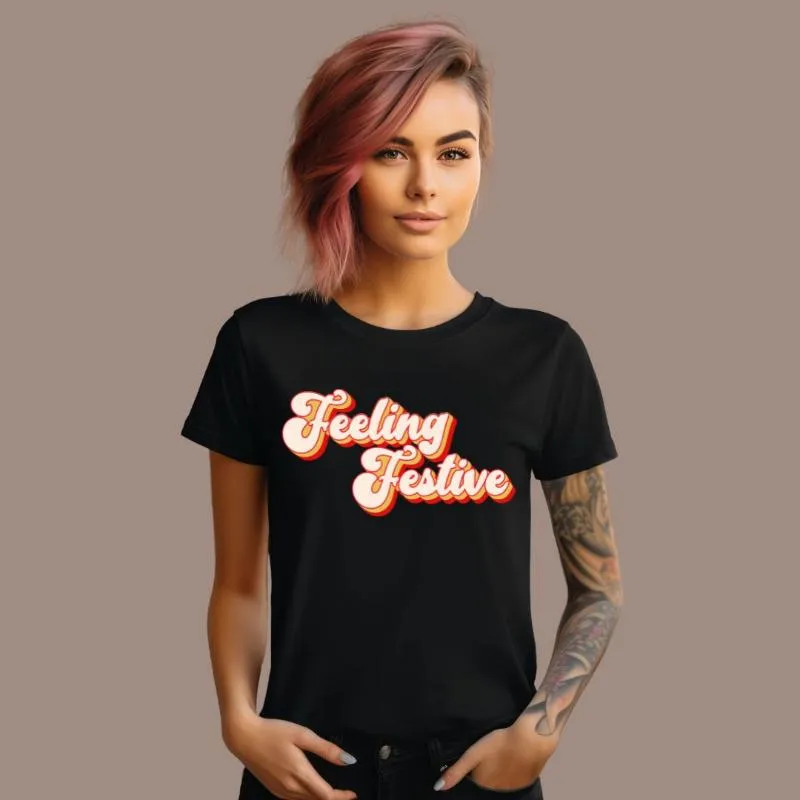Feeling Festive Holiday PNG Digital Download
