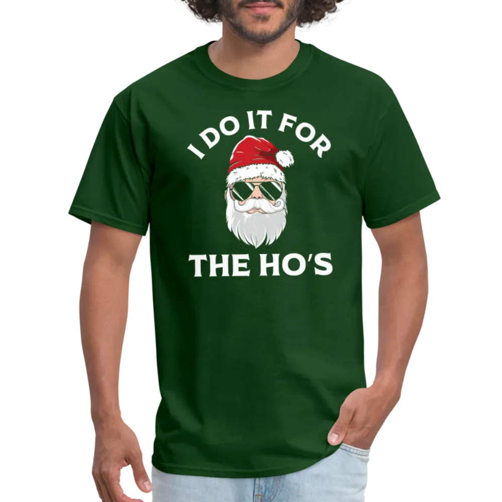 I Do It for the Ho's (Santa) Funny Christmas T-Shirt