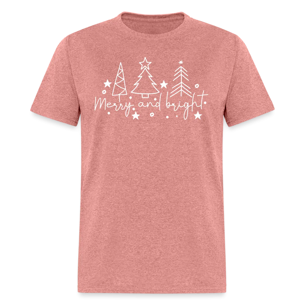 Merry and Bright (Christmas) T-Shirt