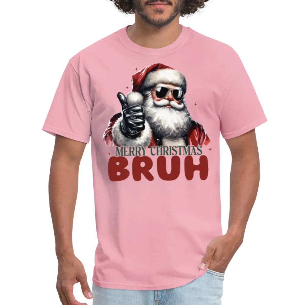 Merry Christmas Bruh T-Shirt