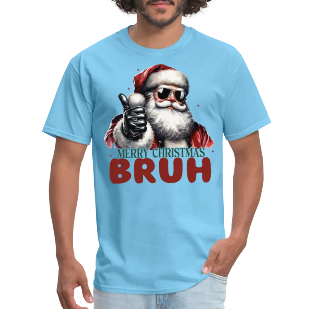 Merry Christmas Bruh T-Shirt